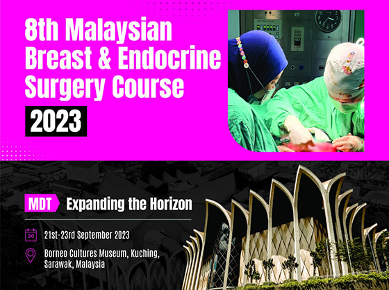 8th Malaysian Breast & Endocrine Surgery Course 2023